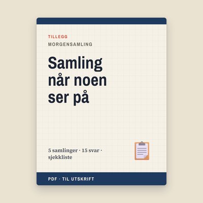 Samling når noen ser på
